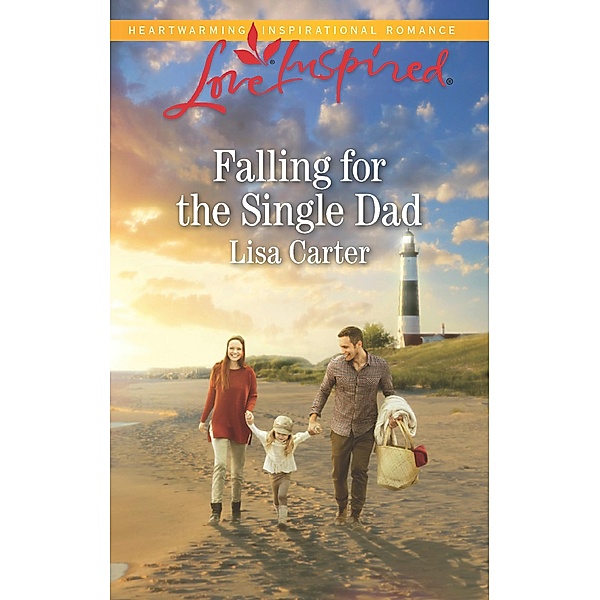 Falling For The Single Dad (Mills & Boon Love Inspired), Lisa Carter