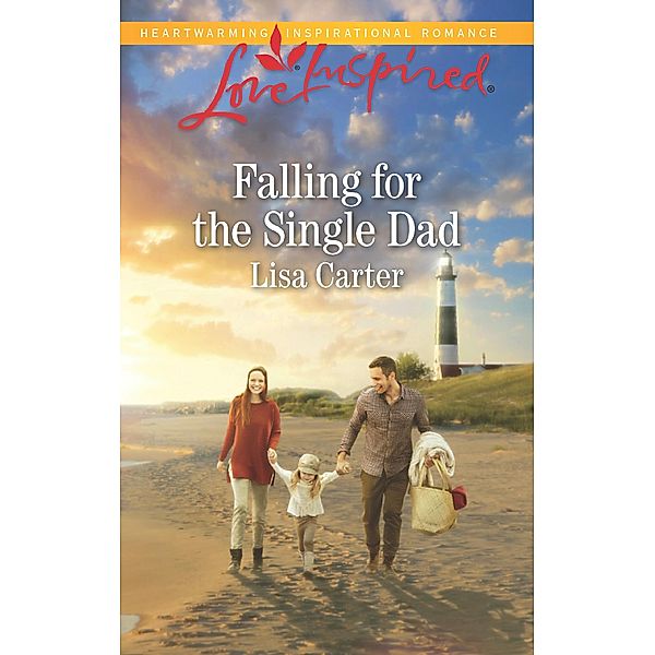 Falling For The Single Dad (Mills & Boon Love Inspired), Lisa Carter