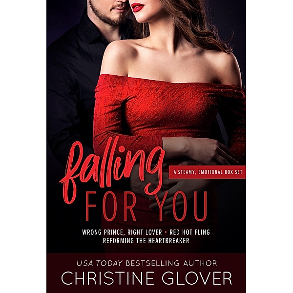 Falling for You: A Steamy, Emotional Box Set, Christine Glover