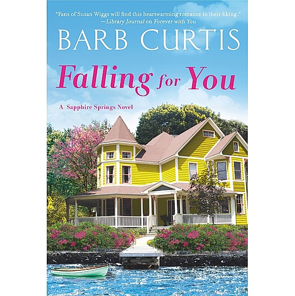 Falling for You / Sapphire Springs Bd.3, Barb Curtis