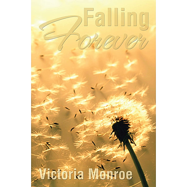 Falling Forever, Victoria Monroe