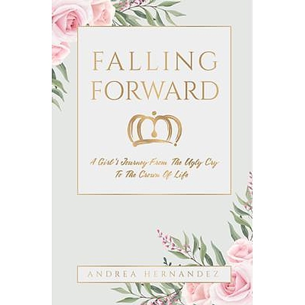 Falling Forward, Andrea Hernandez