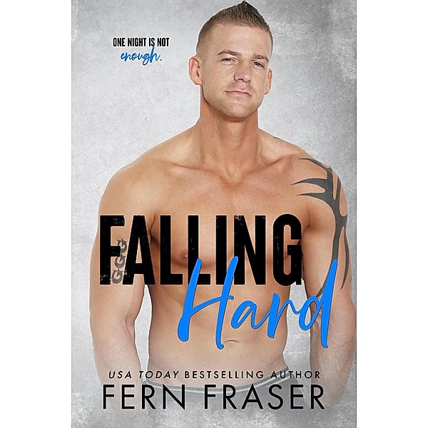 Falling Hard (Instalove Steamy Short romance series) / Instalove Steamy Short romance series, Fern Fraser
