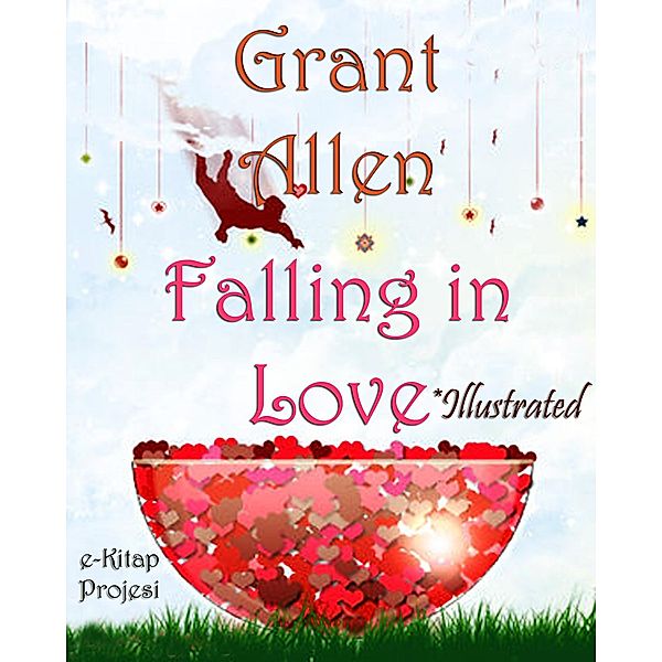 Falling in Love, Grant Allen