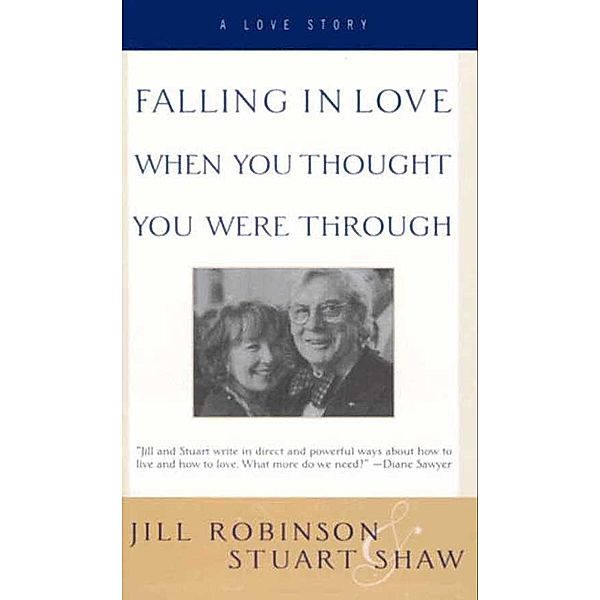 Falling In Love When You Thought You Were Through, Jill Robinson, Stuart Shaw