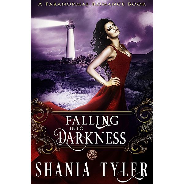 Falling into Darkness (A Paranormal Romance Book), Shania Tyler