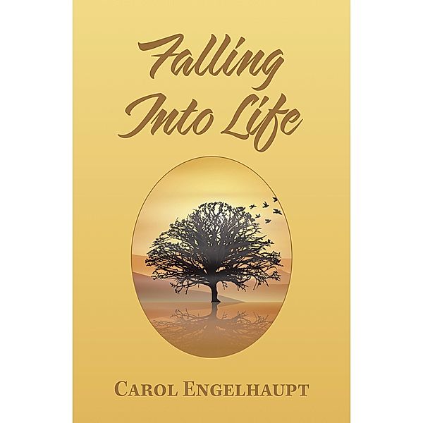 Falling into Life, Carol Engelhaupt