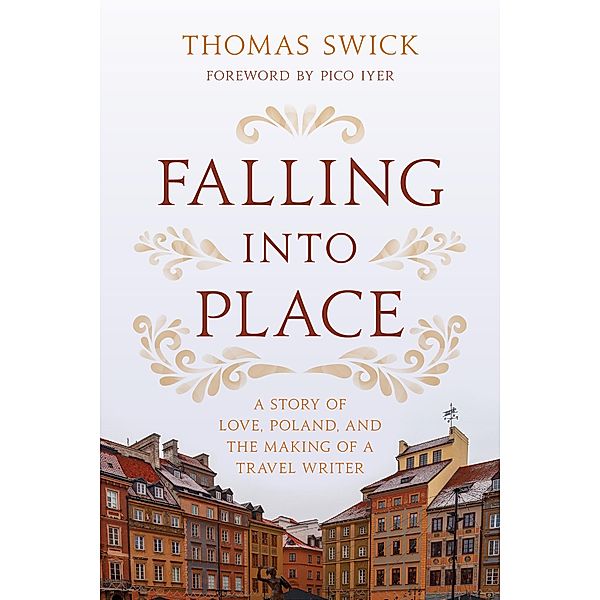 Falling into Place, Thomas Swick