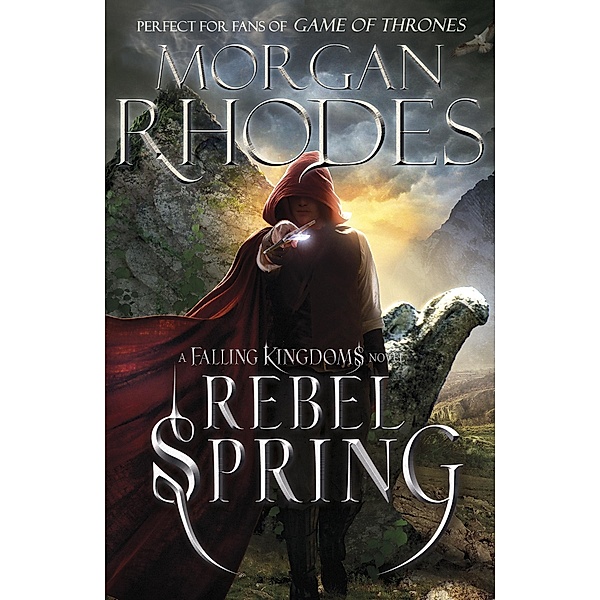 Falling Kingdoms: Rebel Spring, Morgan Rhodes