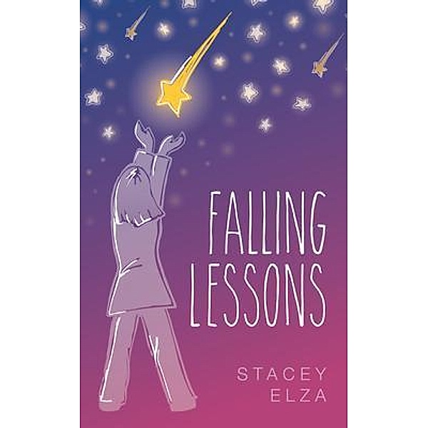 Falling Lessons / Aurora Corialis Publishing, Stacey Elza