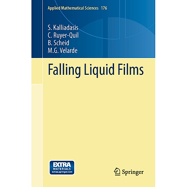 Falling Liquid Films, S. Kalliadasis, C. Ruyer-Quil, B. Scheid, M. G. Velarde