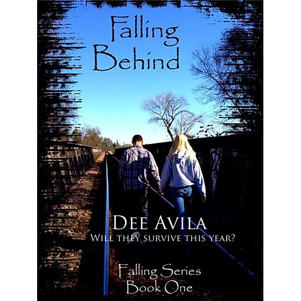 Falling Series: Falling Behind (Falling Series, #1), Dee Avila