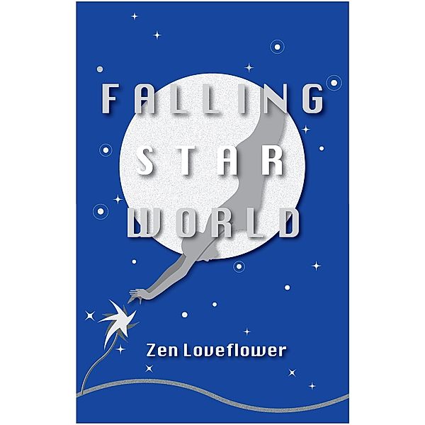 Falling Star World, Zen Loveflower