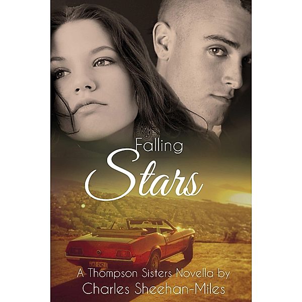 Falling Stars (Thompson Sisters, #2) / Thompson Sisters, Charles Sheehan-Miles