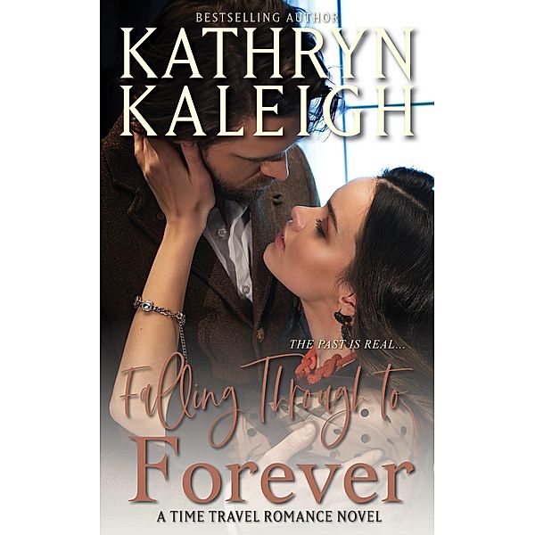 Falling Through to Forever, Kathryn Kaleigh