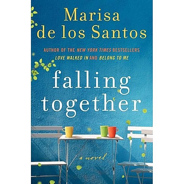 Falling Together, Marisa De los Santos