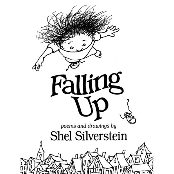 Falling Up, Shel Silverstein