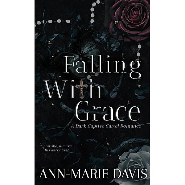 Falling With Grace, Ann-Marie Davis