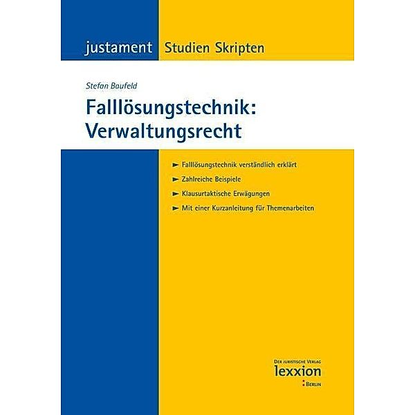 Falllösungstechnik: Verwaltungsrecht, Stefan Baufeld