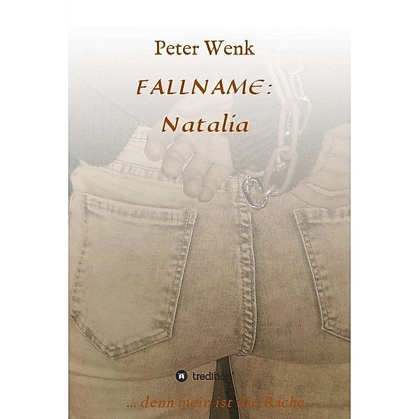 FALLNAME: Natalia, Peter Wenk