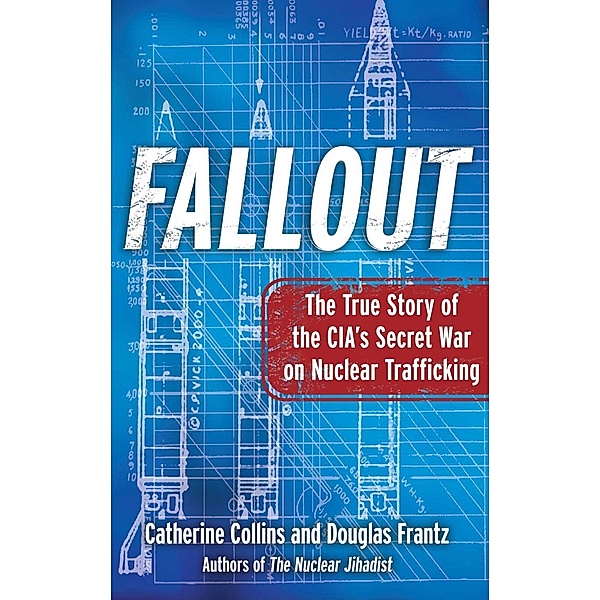 Fallout, Catherine Collins, Douglas Frantz