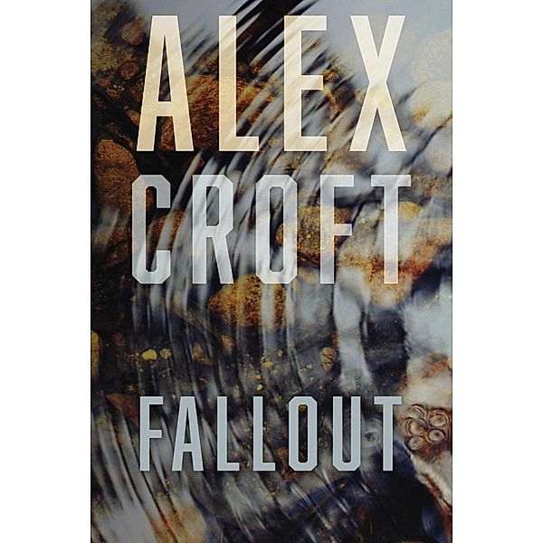 Fallout, Alex Croft