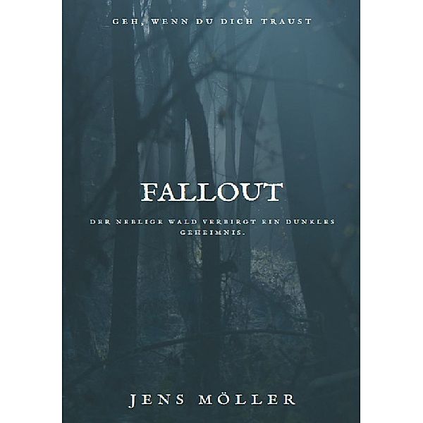 Fallout, Jens Möller