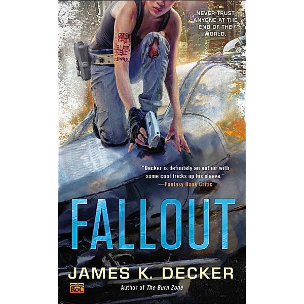 Fallout / A Haan Novel, James K. Decker