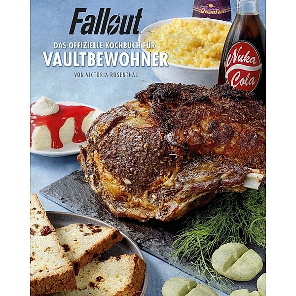 Fallout: Das offizielle Kochbuch für Vaultbewohner, Victoria Rosenthal