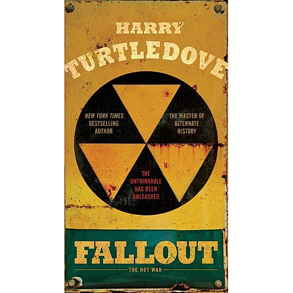 Fallout / The Hot War Bd.2, Harry Turtledove