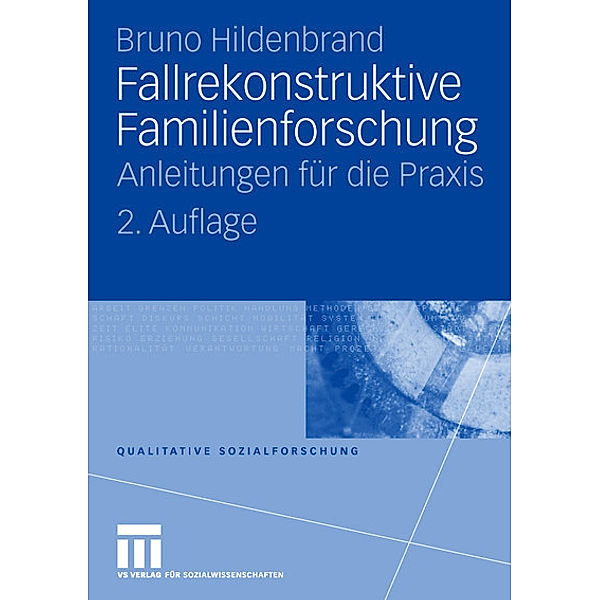 Fallrekonstruktive Familienforschung, Bruno Hildenbrand