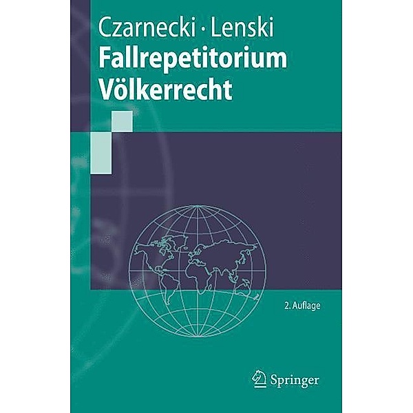 Fallrepetitorium Völkerrecht, Ralph Czarnecki, Edgar Lenski