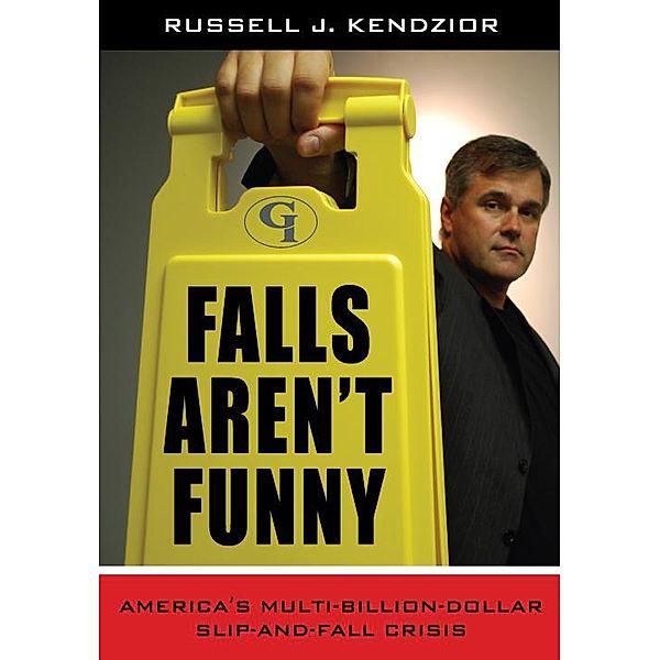 Falls Aren't Funny, Russell J. Kendzior
