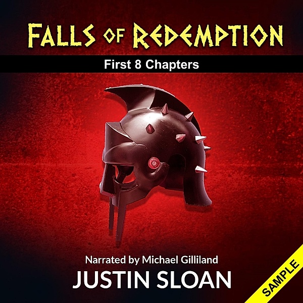 Falls of Redemption: The First Eight Chapters of the Trilogy / Falls of Redemption, Justin Sloan