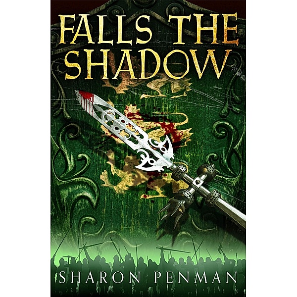 Falls the Shadow, Sharon Penman