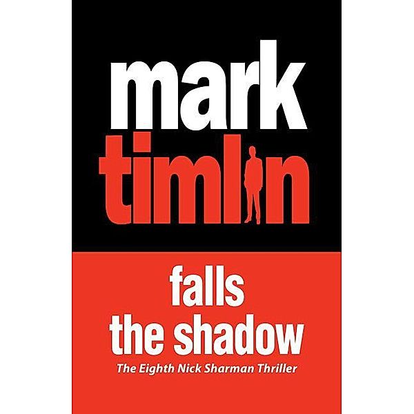 Falls the Shadow, Mark Timlin