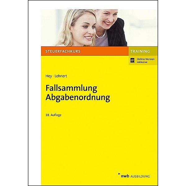 Fallsammlung Abgabenordnung, Uta Hey, Christian Lehnert