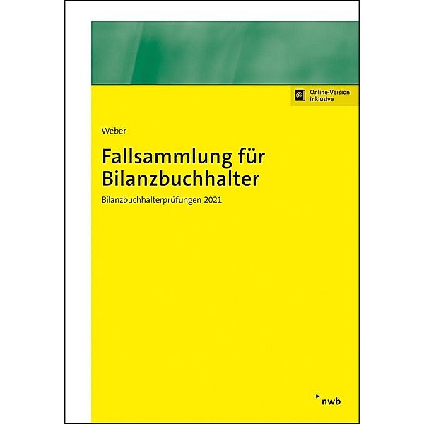 Fallsammlung für Bilanzbuchhalter, Martin Weber