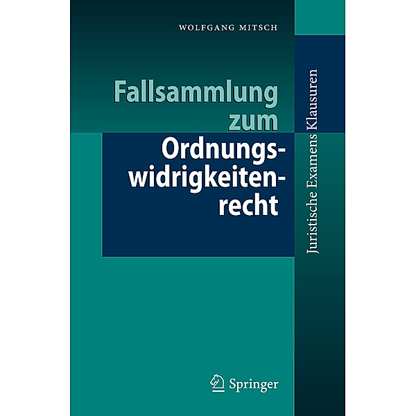 Fallsammlung zum Ordnungswidrigkeitenrecht, Wolfgang Mitsch