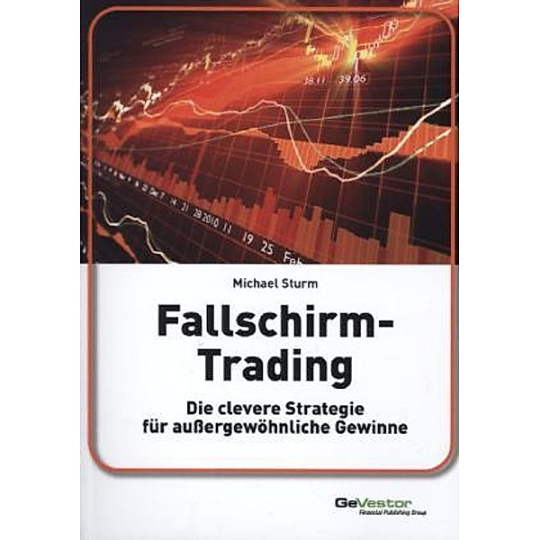 Fallschirm-Trading, Michael Sturm
