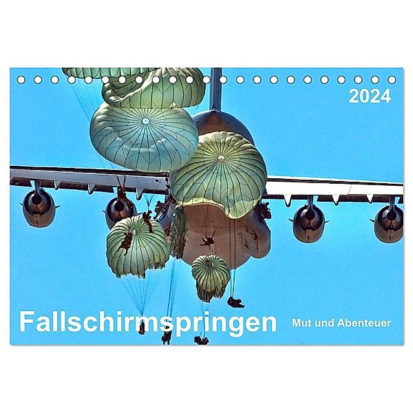 Fallschirmspringen - Mut und Abenteuer (Tischkalender 2024 DIN A5 quer), CALVENDO Monatskalender, Peter Roder