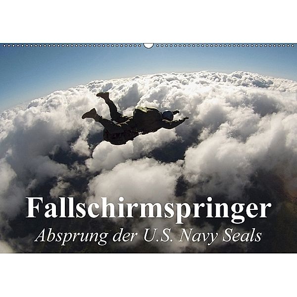 Fallschirmspringer. Absprung der U.S. Navy Seals (Wandkalender 2018 DIN A2 quer), Elisabeth Stanzer