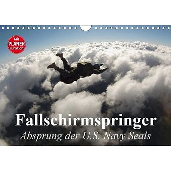 Fallschirmspringer. Absprung der U.S. Navy Seals (Wandkalender 2020 DIN A4 quer), Elisabeth Stanzer