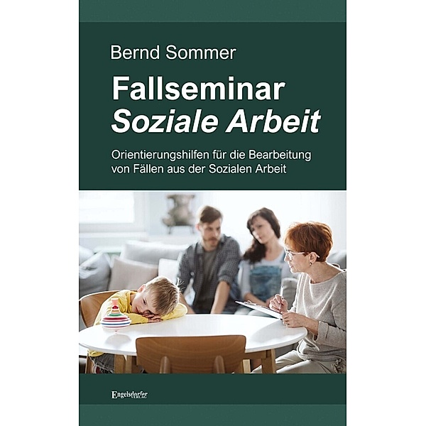 Fallseminar Soziale Arbeit, Bernd Sommer