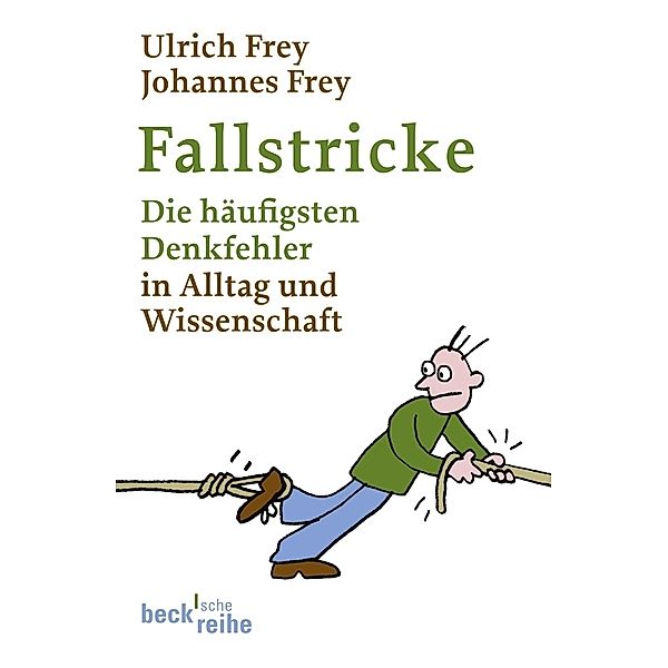 Fallstricke, Ulrich Frey, Johannes Frey