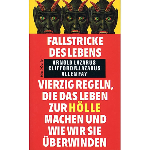 Fallstricke des Lebens, Arnold A. Lazarus, Clifford N. Lazarus, Allen Fay