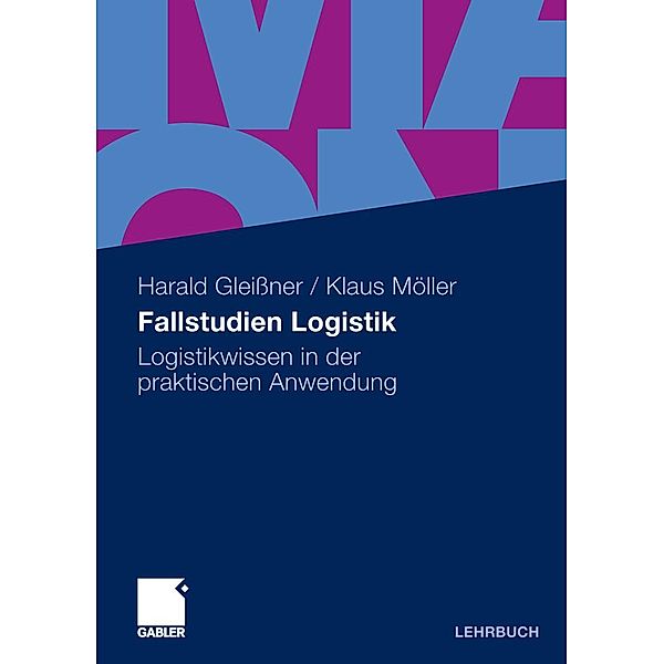 Fallstudien Logistik, Harald Gleissner, Klaus Möller