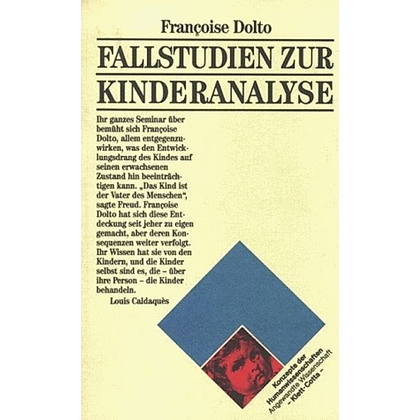 Fallstudien zur Kinderanalyse (Konzepte der Humanwissenschaften), Francoise Dolto