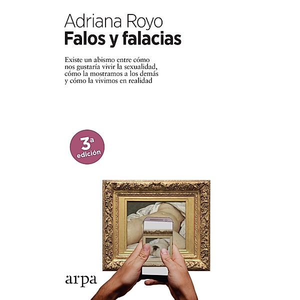 Falos y falacias, Adriana Royo