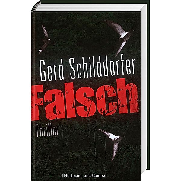 Falsch, Gerd Schilddorfer
